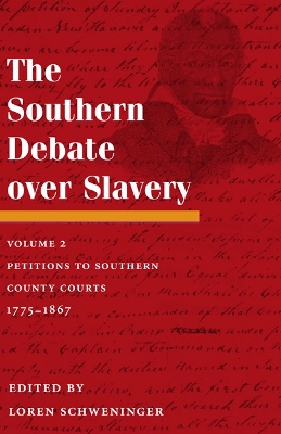 Cover of The Southern Debate over Slavery, Volume 2