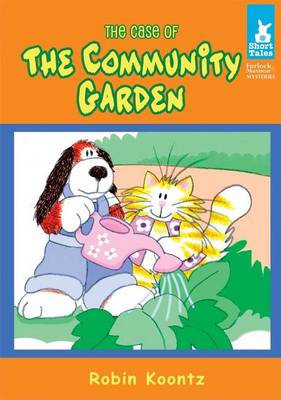 Cover of Case of the Community Garden