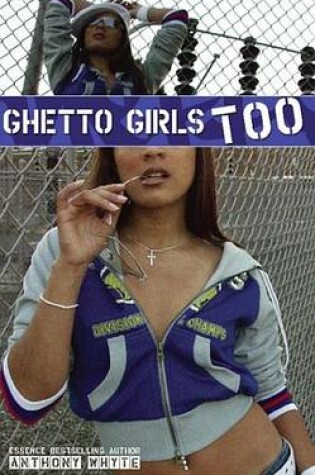 Cover of Ghetto Girls Too