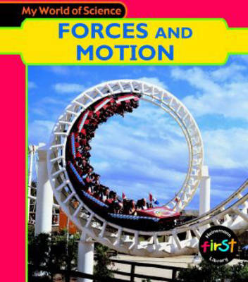 Book cover for My World of Science: Forces and Motion Paperback