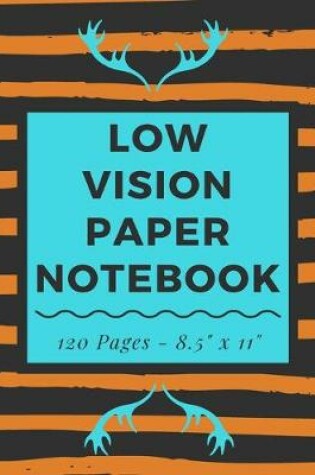 Cover of Low Vision Paper Notebook