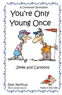 Book cover for You're Only Young Once