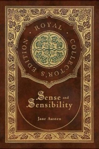 Cover of Sense and Sensibility (Royal Collector's Edition) (Case Laminate Hardcover with Jacket)