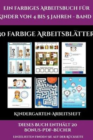 Cover of Kindergarten-Arbeitsheft (Ein farbiges Arbeitsbuch für Kinder von 4 bis 5 Jahren - Band 3)