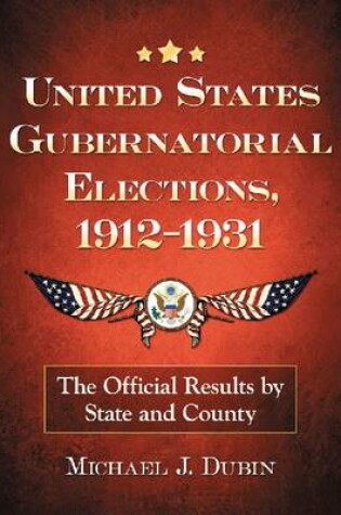 Cover of United States Gubernatorial Elections, 1912-1931