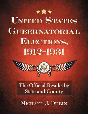 Book cover for United States Gubernatorial Elections, 1912-1931