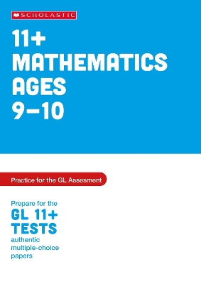 Cover of 11+ Maths Practice and Test for the GL Assessment Ages 09-10