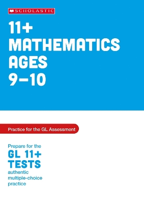 Book cover for 11+ Maths Practice and Test for the GL Assessment Ages 09-10