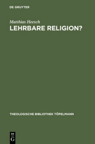 Cover of Lehrbare Religion?