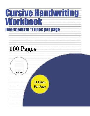 Cover of Cursive Handwriting Workbook (Intermediate 11 lines per page)