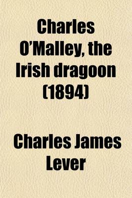 Book cover for Charles O'Malley, the Irish Dragoon (Volume 1)