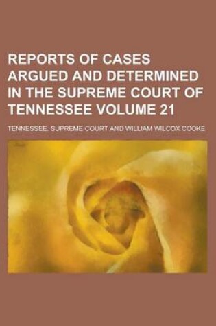 Cover of Reports of Cases Argued and Determined in the Supreme Court of Tennessee Volume 21