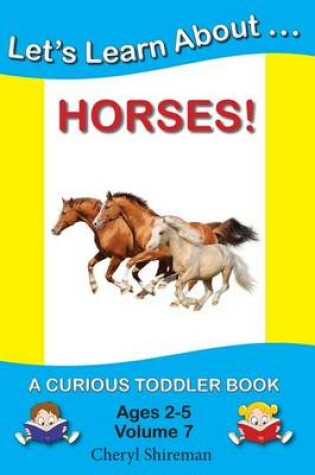 Cover of Let's Learn About...Horses!