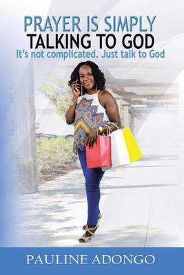 Book cover for Prayer Is Simply Talking to God