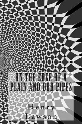 Cover of On the Edge of a Plain and Our Pipes