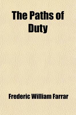 Book cover for The Paths of Duty; Counsels to Young Men