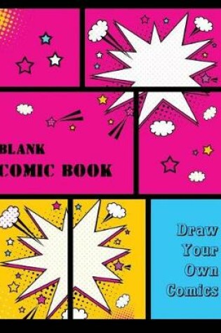 Cover of Blank Comic Book (Draw Your Own Comics)