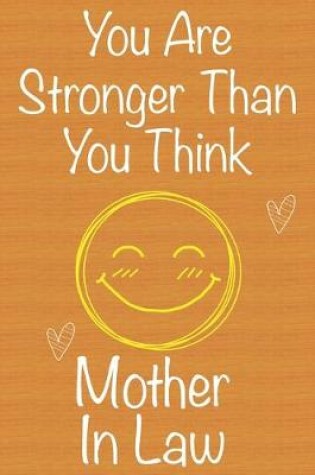 Cover of You Are Stronger Than You Think Mother in Law