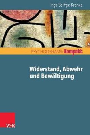 Cover of Widerstand, Abwehr Und Bewaltigung