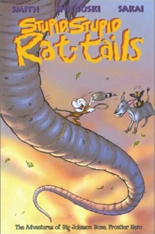 Cover of Bone Stupid, Stupid Rat-tails