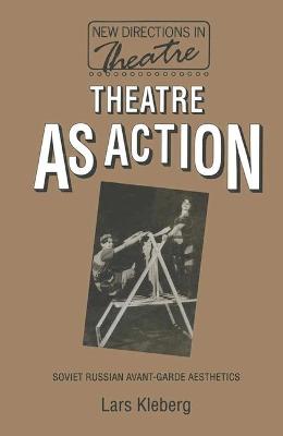 Cover of Theatre as Action