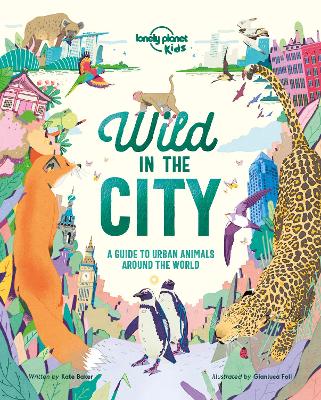 Book cover for Lonely Planet Kids Wild In The City