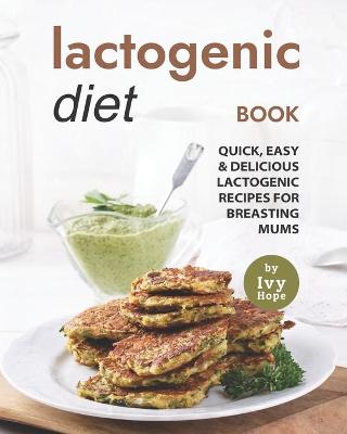 Book cover for Lactogenic Diet Book