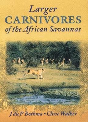 Book cover for Larger Carnivores of the African Savannas