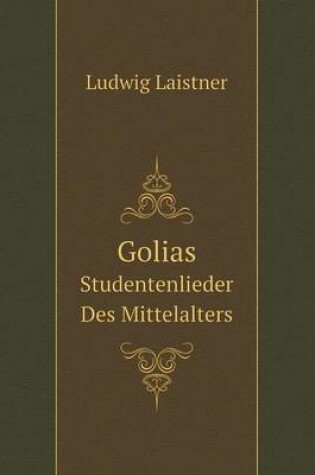 Cover of Golias Studentenlieder Des Mittelalters