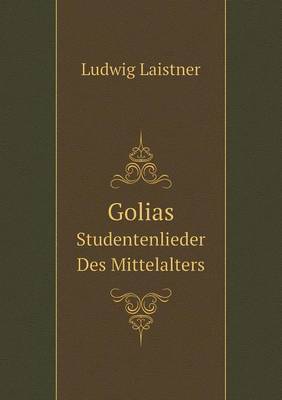 Book cover for Golias Studentenlieder Des Mittelalters