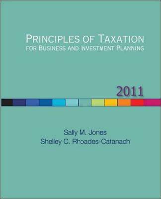 Book cover for Principles of Taxation for Business and Investment Planning 2011