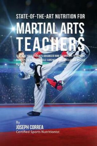 Cover of State-Of-The-Art Nutrition for Martial Arts Teachers