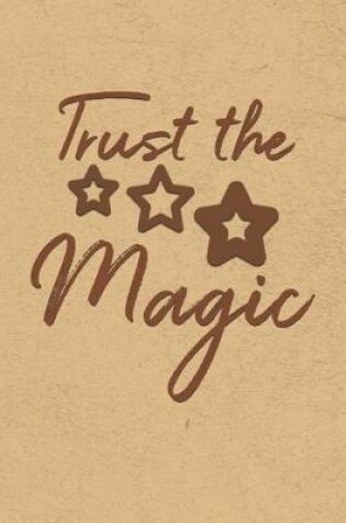 Cover of Trust the Magic