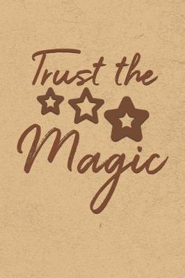 Book cover for Trust the Magic