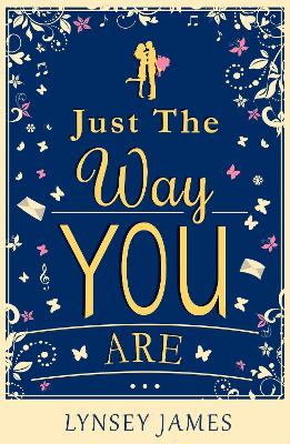Just The Way You Are by Lynsey James