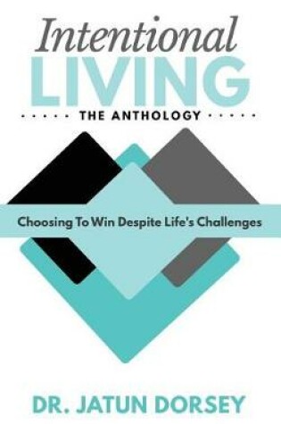 Cover of Intentional Living The Anthology