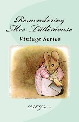 Cover of Remembering Mrs. Tittlemouse