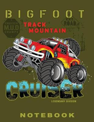 Book cover for Big Foot Cruiser Crusher 8.5" x 11" Notebook