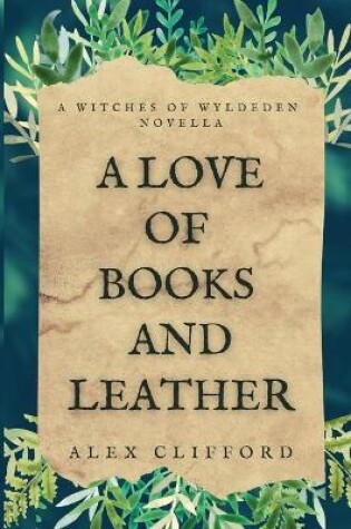 Cover of A Love of Books and Leather