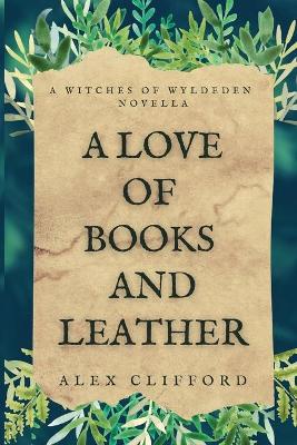 Book cover for A Love of Books and Leather