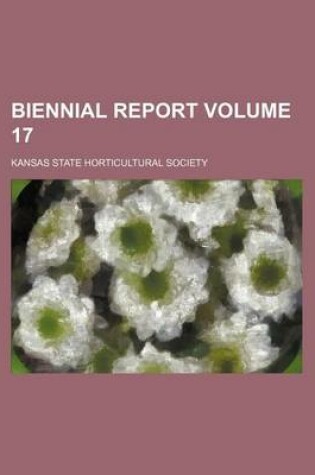 Cover of Biennial Report Volume 17