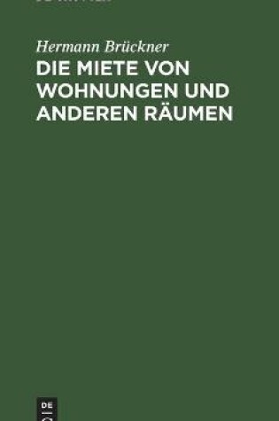 Cover of Die Miete Von Wohnungen Und Anderen R�umen