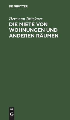 Cover of Die Miete Von Wohnungen Und Anderen R�umen