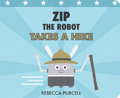 Book cover for Zip the Robot Takes a Hike