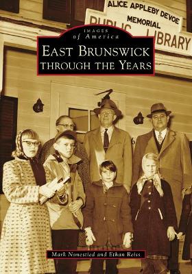 Book cover for East Brunswick Through the Years