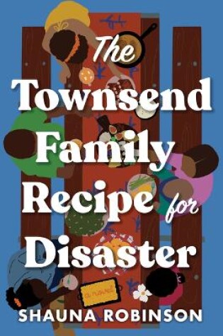 Cover of The Townsend Family Recipe for Disaster