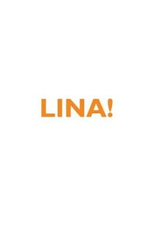 Cover of LINA! Affirmations Notebook & Diary Positive Affirmations Workbook Includes