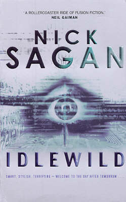 Idlewild by Nick Sagan