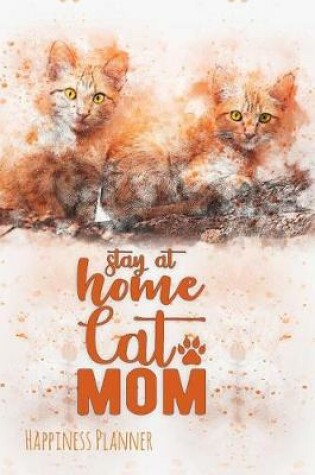 Cover of Stay at Home Cat Mom