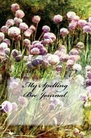 Cover of My Spelling Bee Journal
